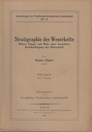 Stratigraphie der Weserkette. (Oberer Dogger und Malm unter besonderer Berücksichtigung des Obero...