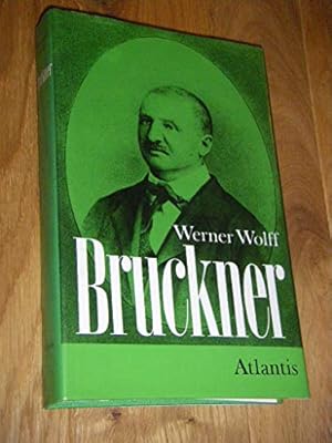 Imagen del vendedor de Bruckner. Genie und Einfalt a la venta por Gabis Bcherlager