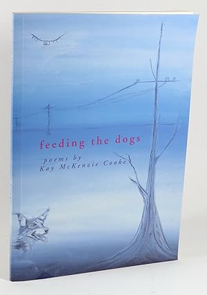Bild des Verkufers fr Feeding the Dogs zum Verkauf von Renaissance Books, ANZAAB / ILAB