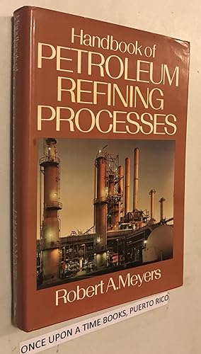 Image du vendeur pour Handbook of Petroleum Refining Processes (Chemical Process Technology Handbook Series) mis en vente par Once Upon A Time