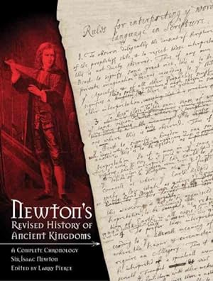 Imagen del vendedor de Newton's Revised History of Ancient Kingdoms : A Complete Chronology a la venta por GreatBookPricesUK