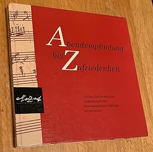 Imagen del vendedor de Abendempfindung bis Zufriedenheit. Schone Stucke aus den Internationalen Stiftung Mozarteum a la venta por Lucky Panther Books