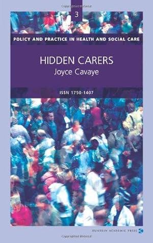 Bild des Verkufers fr Hidden Carers (Policy and Practice in Health and Social Care Series) zum Verkauf von WeBuyBooks