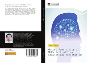 Image du vendeur pour Output Sensitivity of MLPs Derived from Statistical Expectation mis en vente par AHA-BUCH GmbH