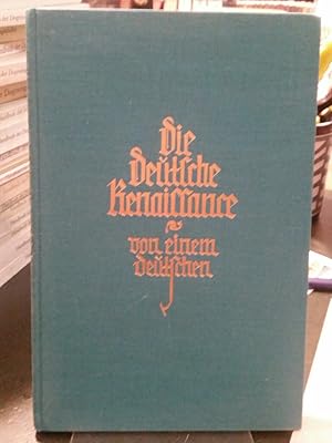 Seller image for Die deutsche Renaissance. for sale by Antiquariat Thomas Nonnenmacher