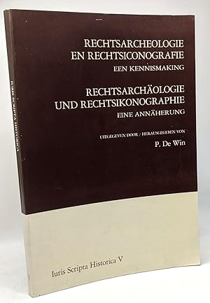 Bild des Verkufers fr Rechtsarcheologie en rechtisiconografie - een kennismaking - rechtsarchologie und rechtsikonographie eine annherung zum Verkauf von crealivres