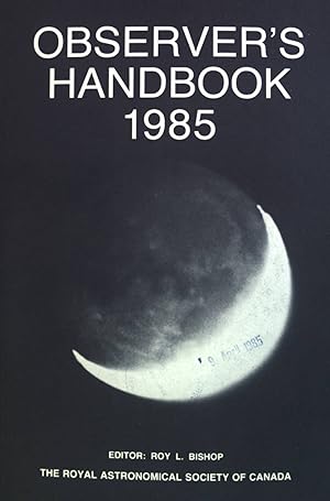 Imagen del vendedor de Observer's Handbook 1985 a la venta por books4less (Versandantiquariat Petra Gros GmbH & Co. KG)