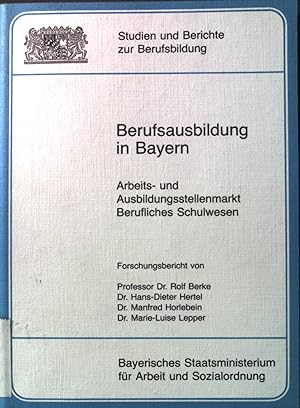 Imagen del vendedor de Arbeits- und Ausbildungsmarkt, mit Anhang: Berufberatung der Schulabgnger; berufliches Schulwesen. Berufsausbildung in Bayern: Dokumente und Analysen, Band 2. a la venta por books4less (Versandantiquariat Petra Gros GmbH & Co. KG)