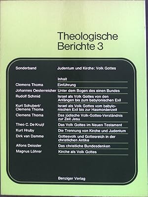 Bild des Verkufers fr Theologische Berichte 3: Judentum und Kirche: Volk Gottes. zum Verkauf von books4less (Versandantiquariat Petra Gros GmbH & Co. KG)