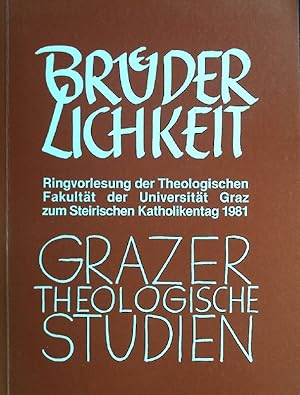 Bild des Verkufers fr Brderlichkeit. Aspekte der Brderlichkeit in der Theologie Grazer theologische Studien Band 5 zum Verkauf von books4less (Versandantiquariat Petra Gros GmbH & Co. KG)