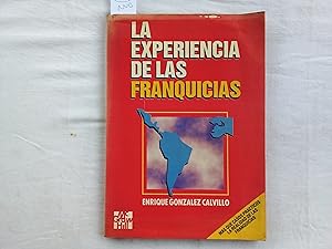 Seller image for La experiencia de las franquicias. for sale by Librera "Franz Kafka" Mxico.