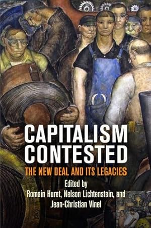 Bild des Verkufers fr Capitalism Contested: The New Deal and Its Legacies [Hardcover ] zum Verkauf von booksXpress