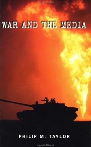 Immagine del venditore per War and the Media: Propaganda and persuasion in the Gulf War by Taylor, Philip M. [Paperback ] venduto da booksXpress