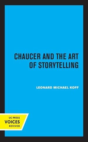 Seller image for Chaucer and the Art of Storytelling by Koff, Leonard Michael [Paperback ] for sale by booksXpress