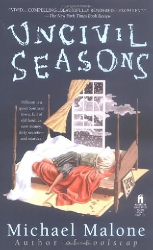 Imagen del vendedor de Uncivil Seasons by Malone, Michael [Paperback ] a la venta por booksXpress