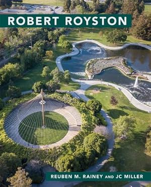 Immagine del venditore per Robert Royston (Masters of Modern Landscape Design Ser.) by Rainey, Reuben M., Miller, JC [Paperback ] venduto da booksXpress