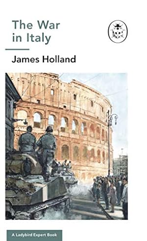 Seller image for War in Italy A Ladybird Expert Book [Hardcover ] for sale by booksXpress