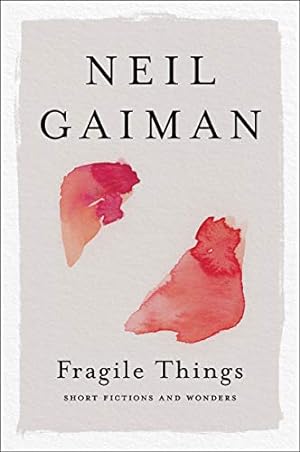 Imagen del vendedor de Fragile Things: Short Fictions and Wonders by Gaiman, Neil [Paperback ] a la venta por booksXpress