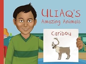 Image du vendeur pour Uliaq's Amazing Animals: Caribou: English Edition (Nunavummi) by Christopher, Danny [Paperback ] mis en vente par booksXpress