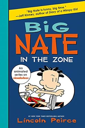 Image du vendeur pour Big Nate: In the Zone (Big Nate, 6) by Peirce, Lincoln [Paperback ] mis en vente par booksXpress
