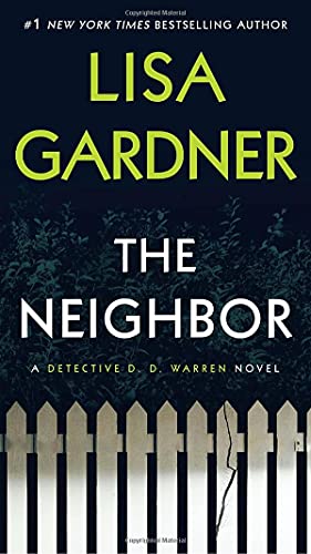 Seller image for The Neighbor: A Detective D. D. Warren Novel by Gardner, Lisa [Paperback ] for sale by booksXpress