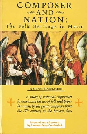 Bild des Verkufers fr Composer and Nation: The Folk Heritage in Music by Finkelstein, Sidney, Comberiati, Carmelo Peter [Paperback ] zum Verkauf von booksXpress