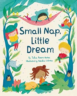 Seller image for Small Nap, Little Dream by Aikens-Nu±ez, Talia [Hardcover ] for sale by booksXpress