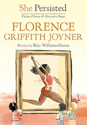 Seller image for She Persisted: Florence Griffith Joyner by Williams-Garcia, Rita, Clinton, Chelsea [Paperback ] for sale by booksXpress