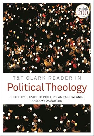 Imagen del vendedor de T&T Clark Reader in Political Theology [Paperback ] a la venta por booksXpress