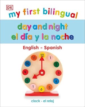 Seller image for My First Bilingual Day and Night (Spanish Edition) by DK [Board book ] for sale by booksXpress