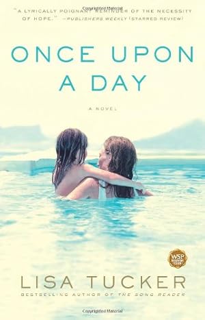 Seller image for Once Upon a Day: A Novel by Tucker, Lisa [Paperback ] for sale by booksXpress