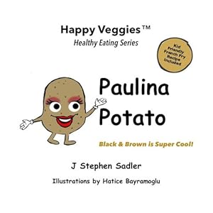 Seller image for Paulina Potato by Sadler, J Stephen [Paperback ] for sale by booksXpress