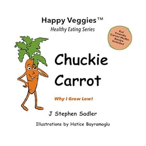 Seller image for Chuckie Carrot by Sadler, J Stephen [Paperback ] for sale by booksXpress