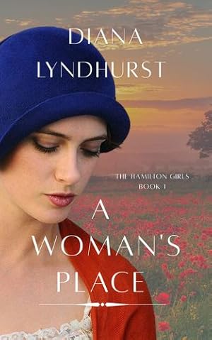 Immagine del venditore per A Woman's Place: The Hamilton Girls Book 1 by Lyndhurst, Diana [Paperback ] venduto da booksXpress