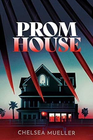 Seller image for Prom House (Underlined Paperbacks) by Mueller, Chelsea [Paperback ] for sale by booksXpress