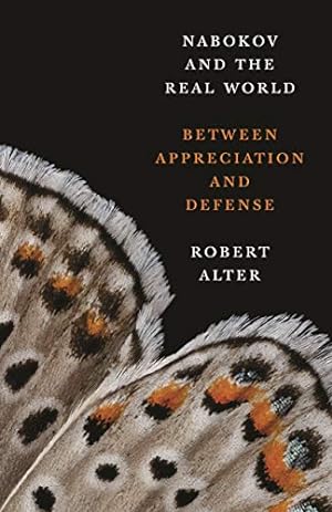 Seller image for Nabokov and the Real World: Between Appreciation and Defense by Alter, Robert [Paperback ] for sale by booksXpress