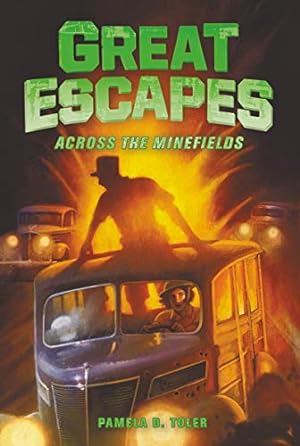 Seller image for Great Escapes #6: Across the Minefields by Toler, Pamela D., Buckley Jr., James, Brown, W. N. [Paperback ] for sale by booksXpress