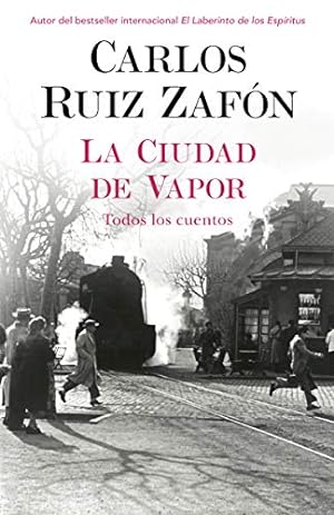 Seller image for La ciudad de vapor (Spanish Edition) by Ruiz Zafon, Carlos, Ruiz, Carlos [Paperback ] for sale by booksXpress