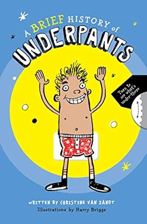 Imagen del vendedor de A Brief History of Underpants by Van Zandt, Christine [Paperback ] a la venta por booksXpress