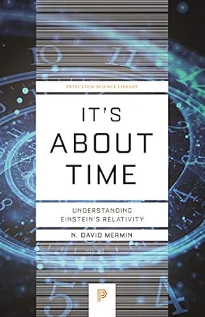 Immagine del venditore per It's About Time: Understanding Einstein's Relativity (Princeton Science Library) by Mermin, N. David [Paperback ] venduto da booksXpress