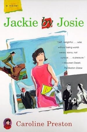 Seller image for Jackie by Josie: A Novel by Preston, Caroline [Paperback ] for sale by booksXpress