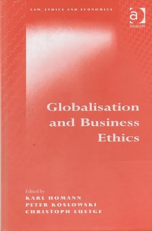 Immagine del venditore per Globalisation and Business Ethics venduto da San Francisco Book Company