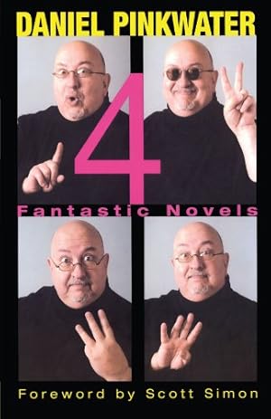 Immagine del venditore per 4 : Fantastic Novels by Pinkwater, Daniel, Simon, Scott [Paperback ] venduto da booksXpress