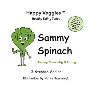 Seller image for Sammy Spinach by Sadler, J Stephen [Paperback ] for sale by booksXpress