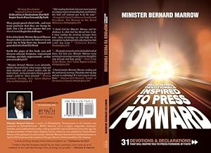 Seller image for Morning Devotionals "Inspired to Press Forward": 31 Devotions & Declarations That Will Inspire You to Press Forward, By Faith by Marrow, Bernard [Paperback ] for sale by booksXpress