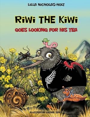 Imagen del vendedor de Riwi the Kiwi: Goes Looking for his Tea by Nicholas-Holt, Lilla [Paperback ] a la venta por booksXpress