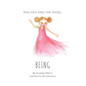 Imagen del vendedor de Malaika and The Angel - BEING by Martin, Swaady [Paperback ] a la venta por booksXpress
