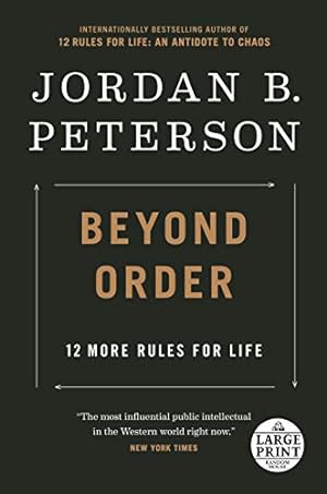 Immagine del venditore per Beyond Order: 12 More Rules for Life (Random House Large Print) by Peterson, Jordan B. [Paperback ] venduto da booksXpress