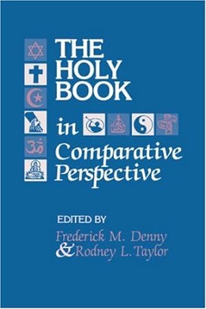 Imagen del vendedor de The Holy Book in Comparative Perspective (Studies in Comparative Religion) [Paperback ] a la venta por booksXpress