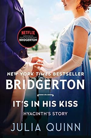 Bild des Verkufers fr It's in His Kiss: Bridgerton (Bridgertons, 7) by Quinn, Julia [Paperback ] zum Verkauf von booksXpress